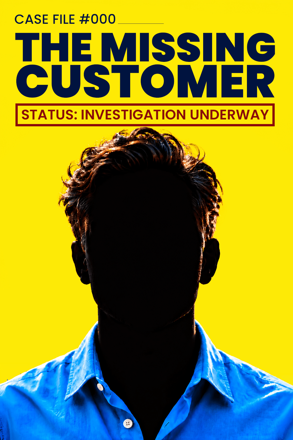The Missing Customer Case File